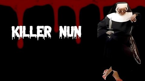 Killer Nun