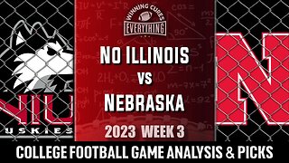 Nebraska vs Northern Illinois Picks & Prediction Against the Spread 2023 College Football Analysis