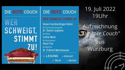 ➡️➡️ Aufzeichnung: "Die route Couch" aus Würzburg am 19.07.2022