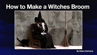 How to Make a Witches Broom