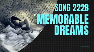 Memorable Dreams (Song 222B, piano, music)