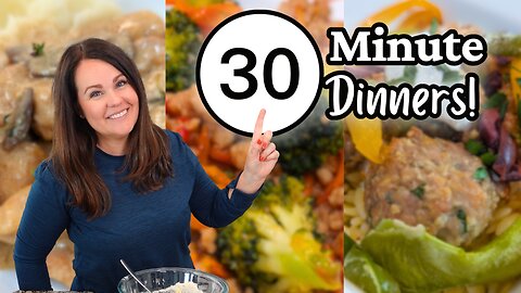 3 Dinners in ⏰ 30 MINUTES or less! | DELICUIOUS Quick & Easy Meals