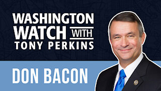 Rep. Don Bacon Weighs In on Biden Admin's Approach to Foreign Policy, Nat'l Security, & Immigration