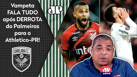 "O QUÊ? MERMÃO, o Palmeiras PERDEU pro Athletico-PR e pra mim..." Vampeta FALA TUDO após 1 a 0!