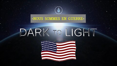 U.S.A..."Dark to light" c'est le combat des peuples de la Terre ! (Hd 1080)