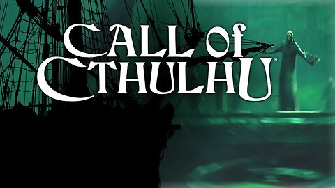 Call of Cthulhu ○ Final Thoughts
