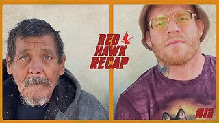 Homeless Friend / weekend fight picks | RedHawk Recap | EP.13