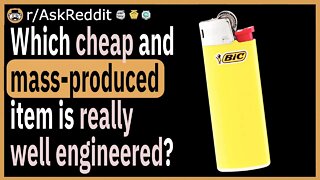 Which cheap and mass-produced item is stupendously well engineered?