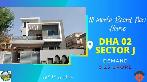 Brand New House in DHA 02 Islamabad Sec J 5.25 Crore Demand Ideal Location Affordable Price
