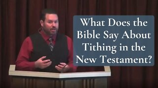 What Does the Bible Say About Tithing in the New Testament?