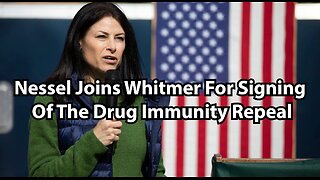 Nessel Joins Whitmer For Signing Of The Drug Immunity Repeal