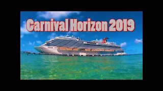 Carnival Horizon 2020 Best Trip!