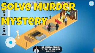 Play detective game | Launching Life in the Machine | Solve murder mystery