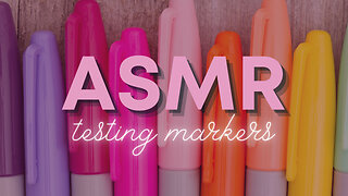 Testing Markers! ASMR at The Art Studio (No Talking)