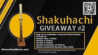 Shakuhachi Giveaway and Q and A