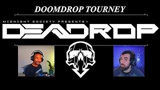 Monday Night #Deadrop Doomdrop Tournament hosted by @brycent_ #eSports