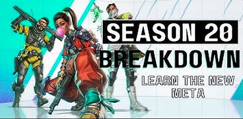 Apex Legends Season 20 Update and the New Meta everyone should know