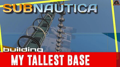 Building my tallest base in SUBNAUTICA