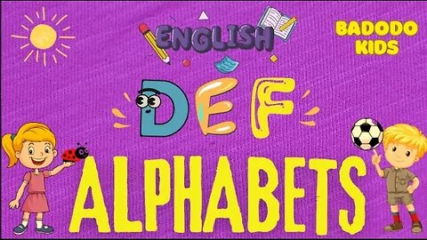 English Alphabets DEF For Kids | Phonics & Tracing | Super Easy Child Learning 😄