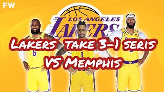 Lakers Win And Take 3-1 Series Lead VS Memphis