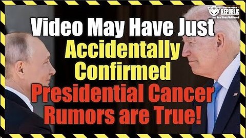 Video May Have Just Accidentally Confirmed President's Cancer Rumors are True!