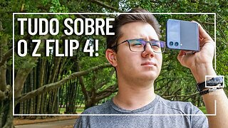 GALAXY Z FLIP 4, VALE A PENA PAGAR A MAIS PELO DOBRÁVEL? - Assista Esse Vídeo Antes de Comprar! 💸