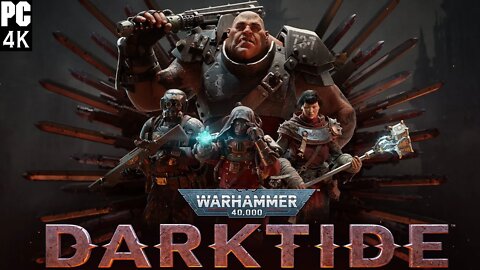 Warhammer Darktide Intro Scene | 4K 60FPS | PC