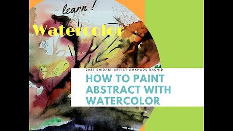 How to paint abstract with watercolor