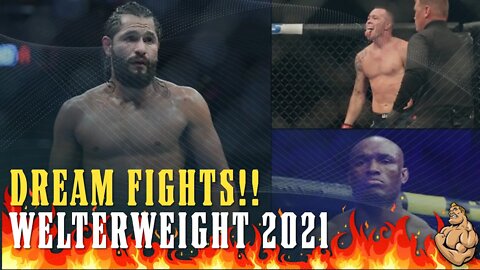 UFC DREAM FIGHTS!! Welterweight in 2021 is BANANAS!!