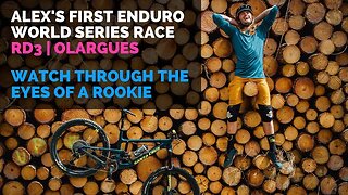 FIRST TIME | ROOKIE RACING THE ENDURO WORLD SERIES OLARGUES