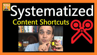 Systematized Content Shortcuts ✂️🙊 (Create Effective Processes)