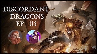 Discordant Dragons 115 w Aydin and frens