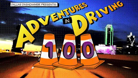 Adventures in Driving - Episode 100