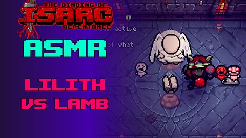 ASMR Gaming | Lilith and The Gang's Relaxing Journey to Defeat The Lamb
