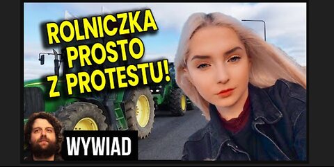 Rolnicza Prosto z Protestu Rolników Ujawnia Fakty Pomijane w Telewizji - Wywiad Analiza Ator