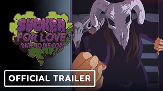 Sucker for Love: Date to Die For - Official Release Date Trailer
