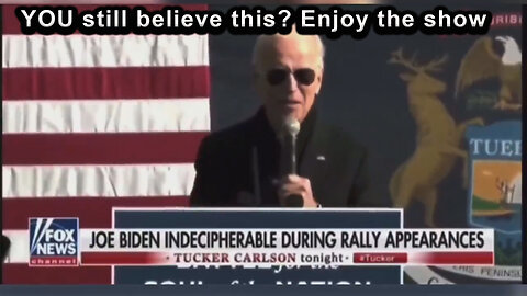 Joe Biden president of the United States - YOU still believe this? Enjoy the show