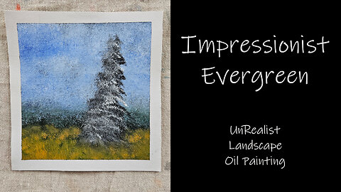 Check Out This “Impressionist Evergreen” a Landscape Oil Painting on 7x7 Canvas