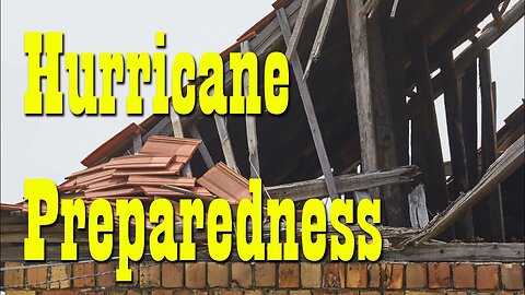 Hurricane Preparedness ~ Prepare Now