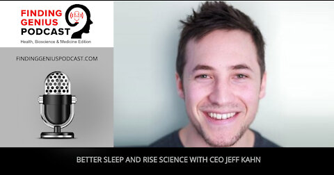 Better Sleep and Rise Science with CEO Jeff Kahn