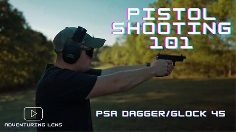 Learning To Shoot A Pistol Pt. 1 ft. PSA Dagger!
