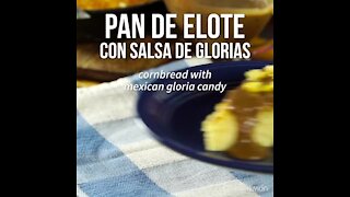 Cornbread with Mexican Gloria Candy