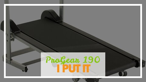 ProGear 190 Manual Treadmill with 2 Level Incline and Twin Flywheels