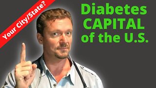 Diabetes Capital of the U.S. (Your City? Your State?) + SES/Demos