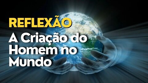 Palavra de Deus Para hoje Conectados com Deus Acima de Tudo - Criação do Mundo