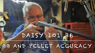 Daisy No. 101 model 36 accuracy testing with BB’s and pellets.