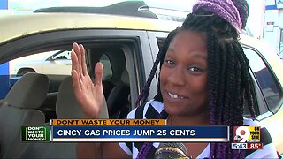 Don't Waste Your Money: Cincinnati gas prices jump 25 cents