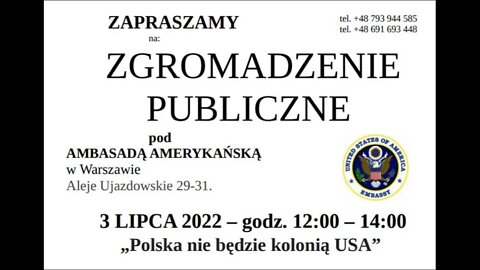 Protest pod Ambasadą USA w Warszawie - 03.07.2022 - 12:00 - 14:00