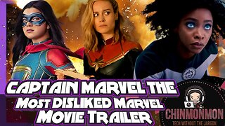 CAPTAIN MARVEL The Most DISLIKED Marvel Movie Trailer