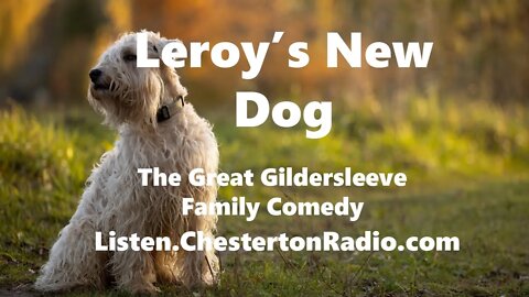 Leroy's New Dog - Great Gildersleeve - Family Comedy